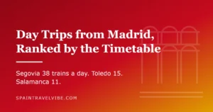 Day trips from Madrid cover: the three cities everyone recommends, ranked by how many trains actually run