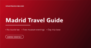 Madrid travel guide cover: no tourist tax, free museum evenings, day-trip base, verified monthly