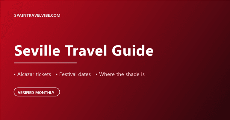 Seville travel guide cover: Alcázar tickets, festival dates, where the shade is, verified monthly