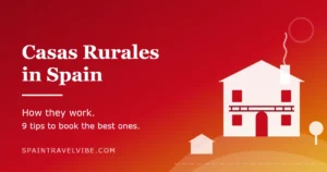 Casas rurales in Spain cover: a stone village house with a wooden balcony on a hillside, reading how they work and 9 booking tips