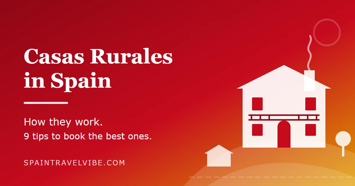 Casas rurales in Spain cover: a stone village house with a wooden balcony on a hillside, reading how they work and 9 booking tips